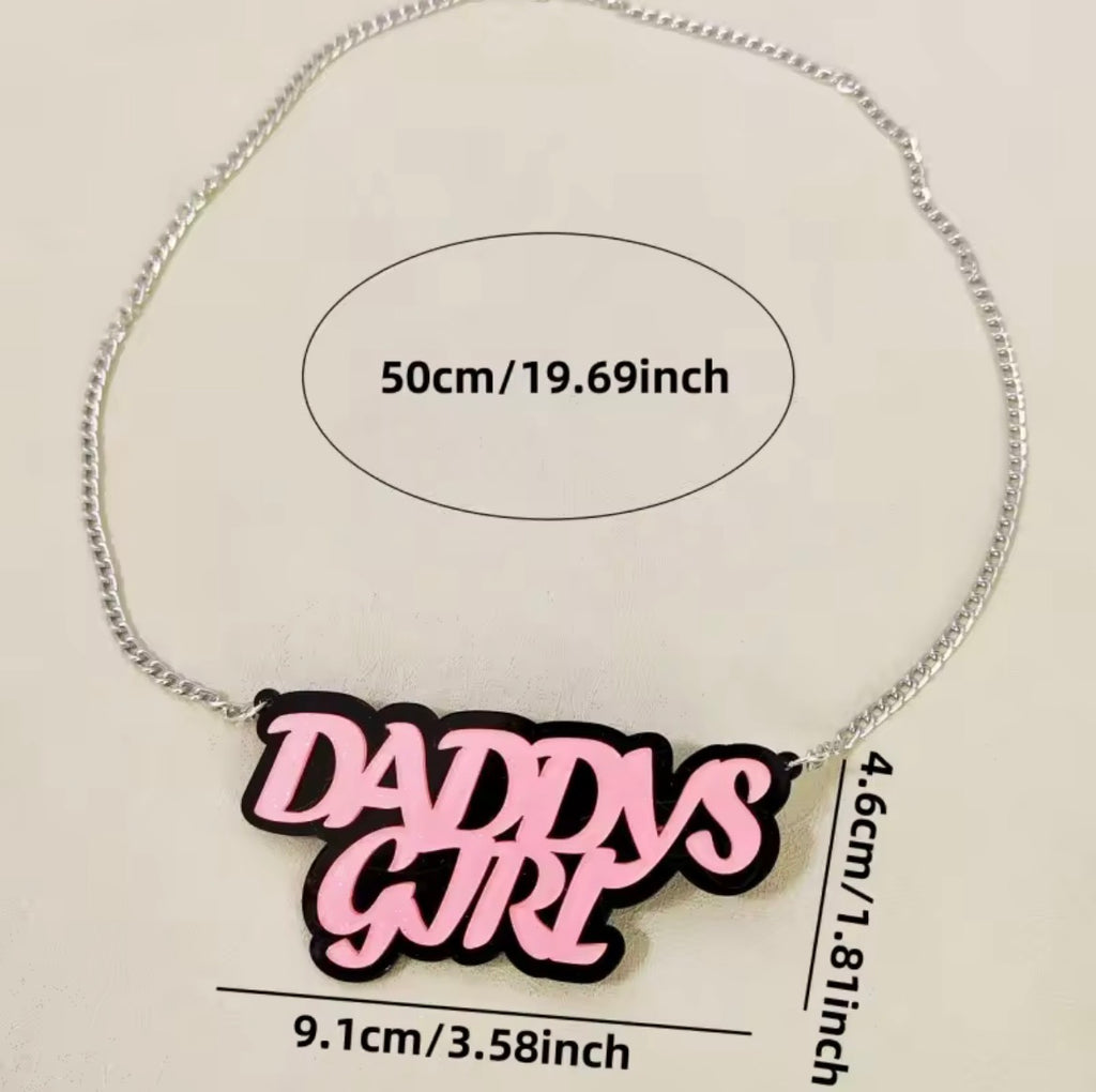 Who’s Yo Daddy Girl - Necklace