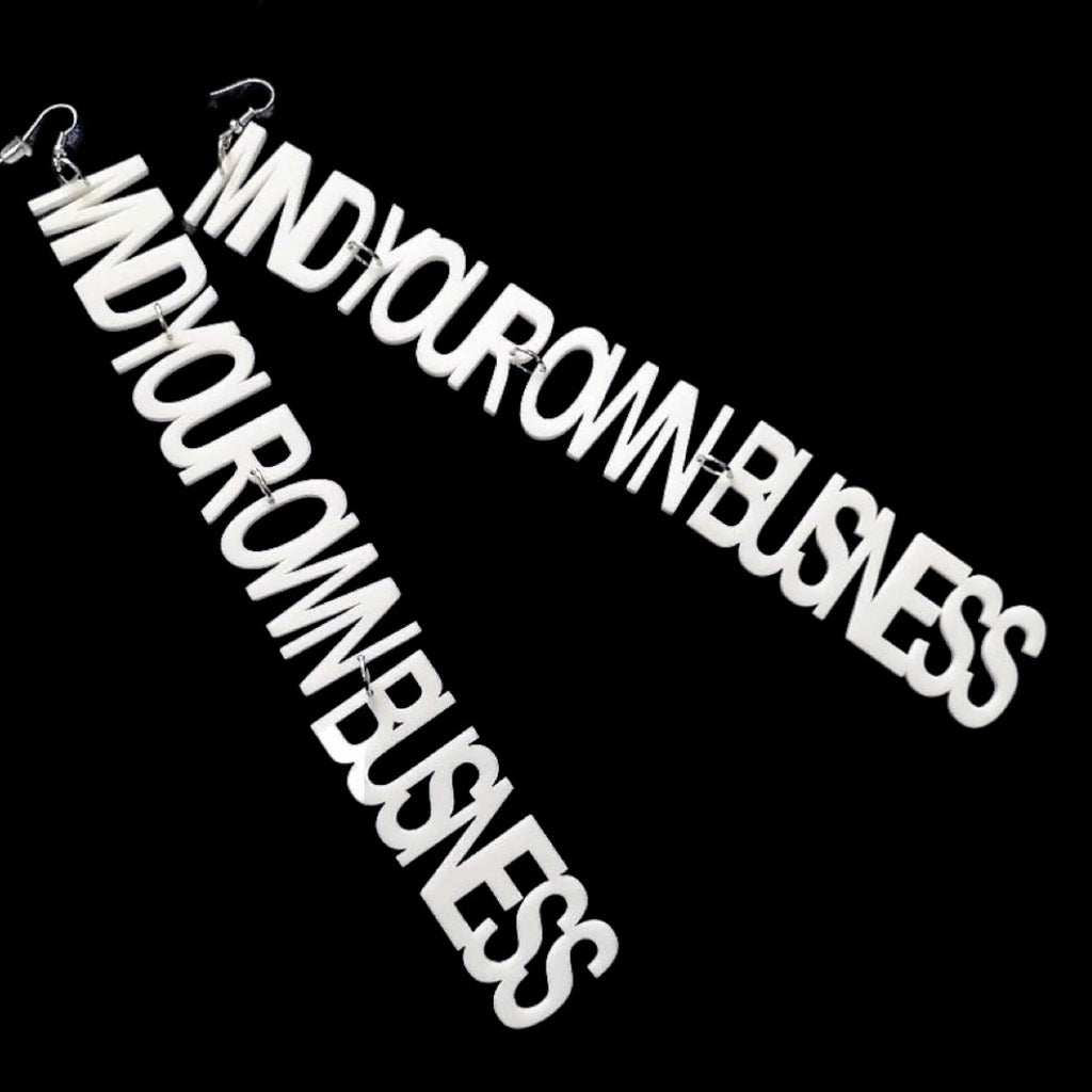 Mind Your Business - Earrings