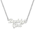 I’m A Daddy’s Girl - Necklace