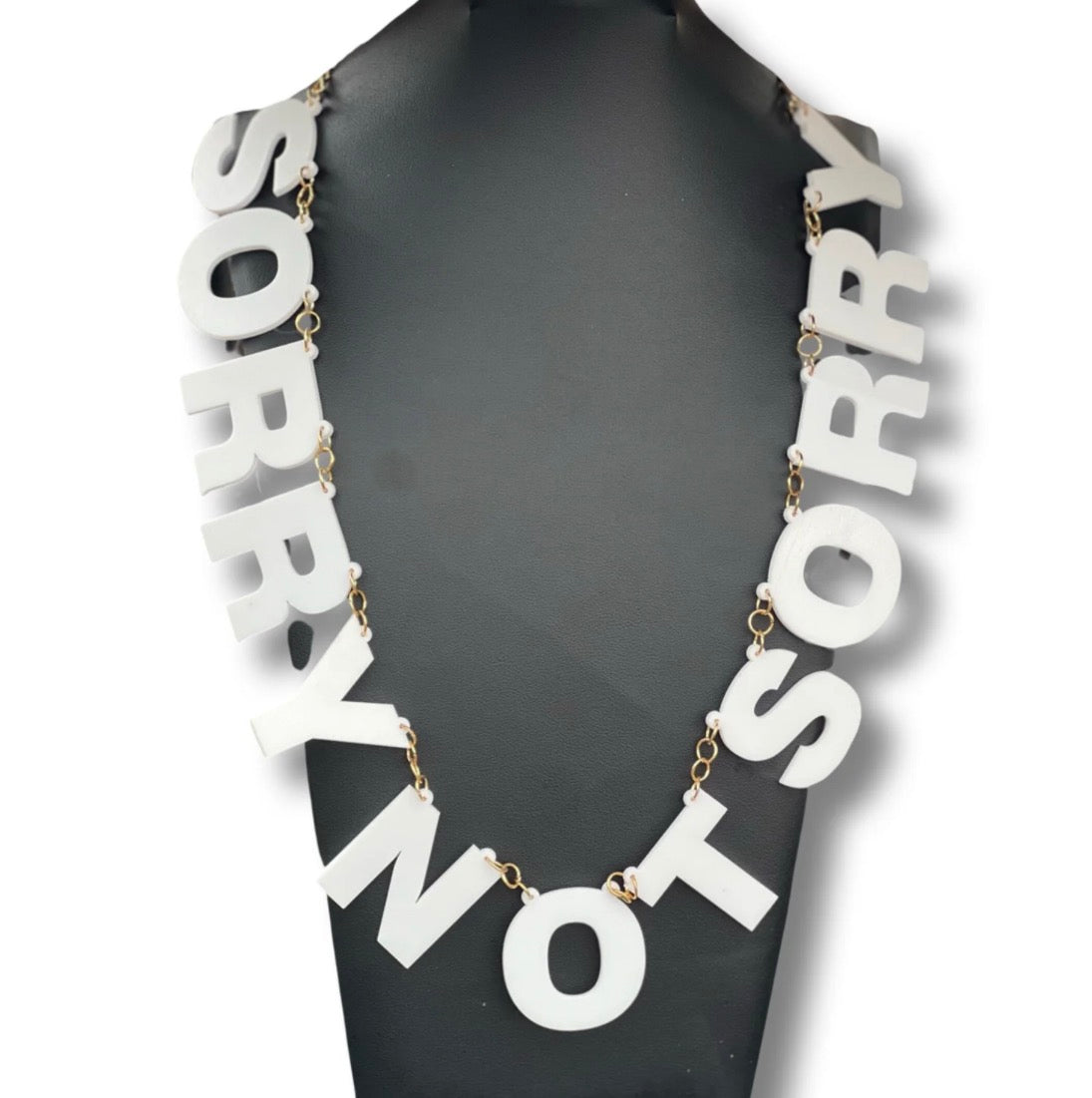 Sorry Not Sorry - Necklace