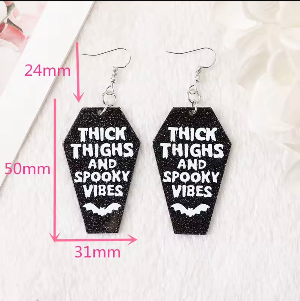 Thick Thighs, Spooky Vibes - Earrings